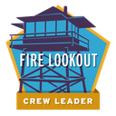 Fire Lookout Crew Leader Fire Lookout Crew Leader